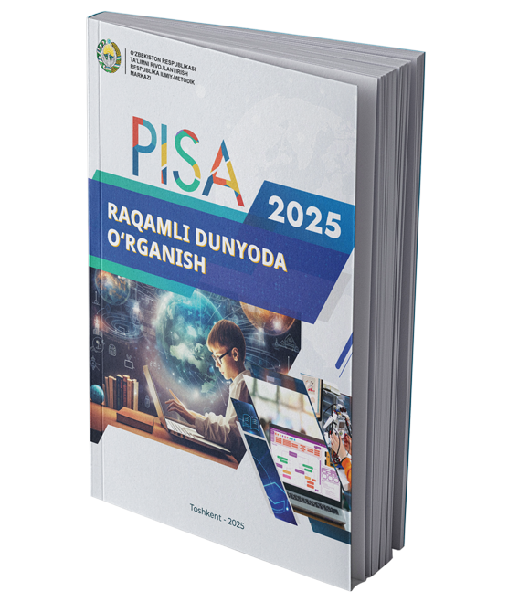 PISA 2025 – Raqamli dunyoda o‘rganish