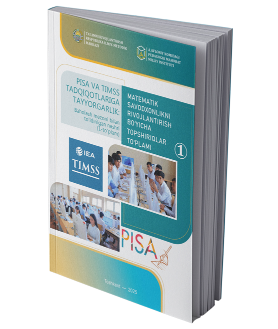 PISA va TIMSS tadqiqotlariga tayyorgarlik